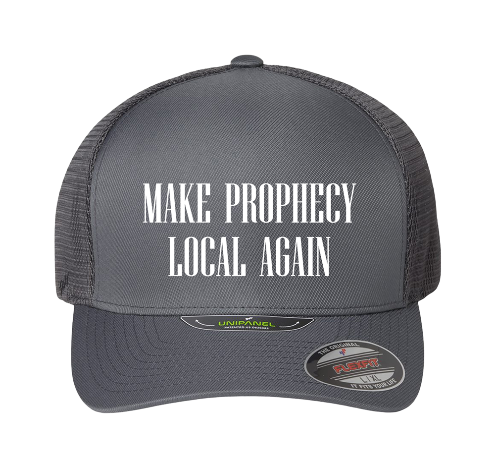 "Make Prophecy Local Again" Cap (black, gray or navy)